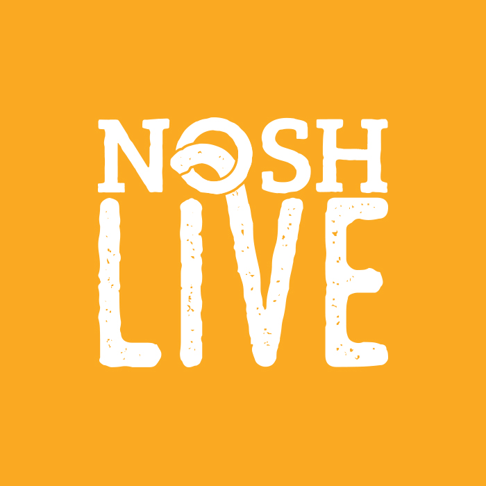 NOSH Live